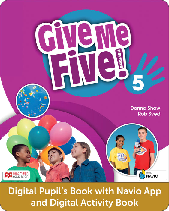 Give Me Five Level 5 Digital Pupils Book and Digital Activity Book with Navio App