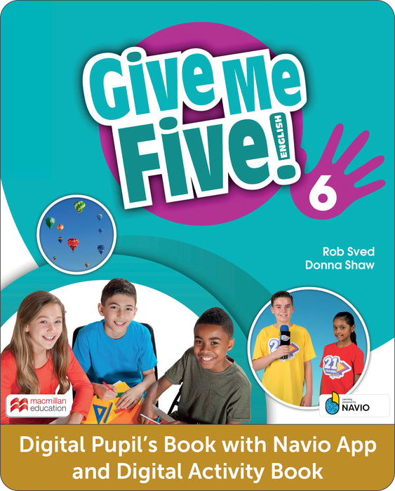 Give Me Five Level 6 Digital Pupils Book and Digital Activity Book with Navio App