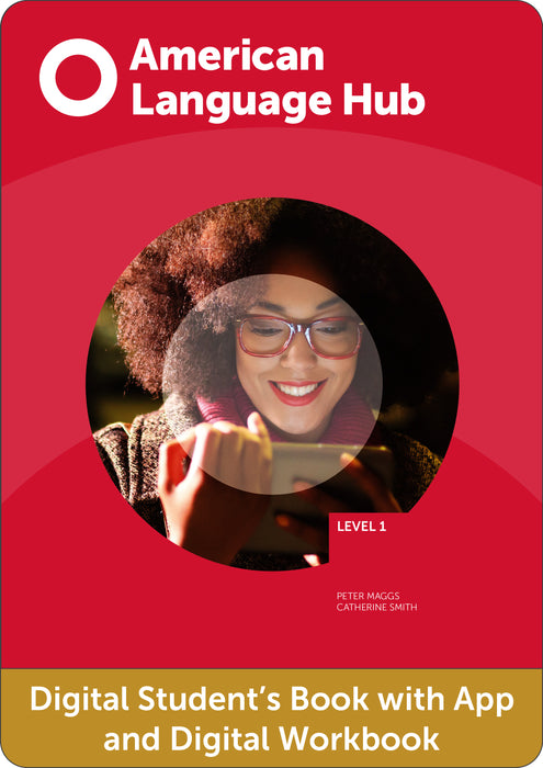 American Language Hub Level 1 Digital Students Book with App and Digital Workbook