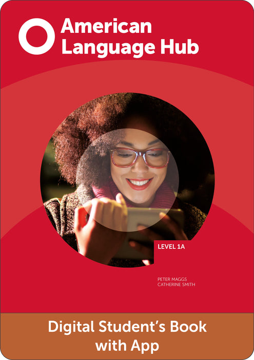 American Language Hub Level 1A Digital Students Book with App and Digital Workbook