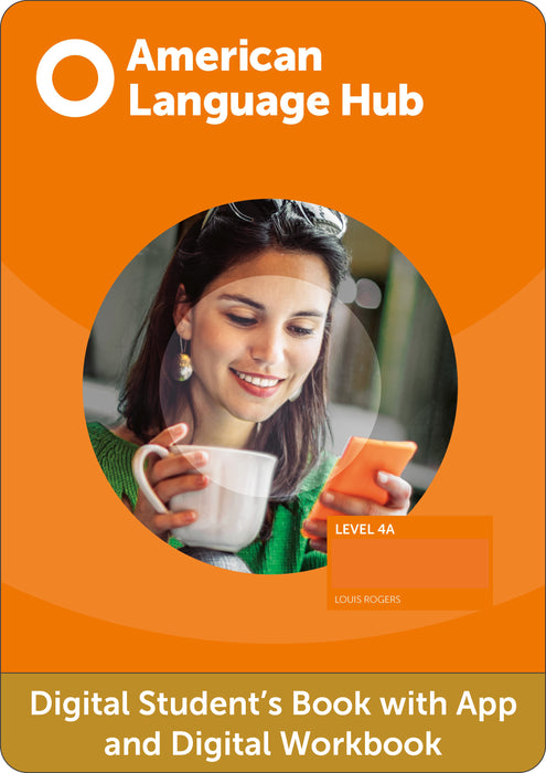 American Language Hub Level 4A Digital Students Book with App and Digital Workbook