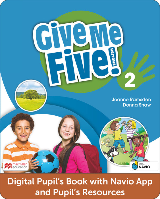 Give Me Five Level 2 Digital Pupils Book with Navio App and Pupils Resources