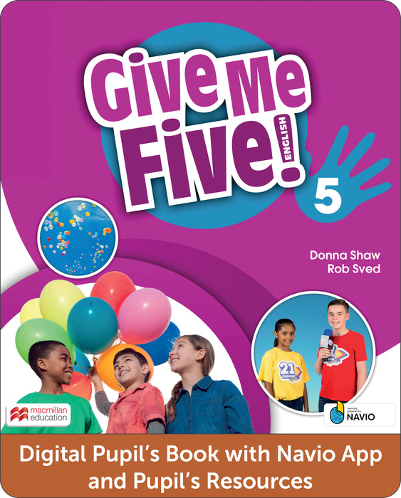 Give Me Five Level 5 Digital Pupils Book with Navio App and Pupils Resources