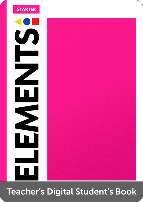 Elements Starter Level Teachers Digital Students Book Pack 