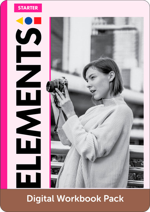 Elements Starter Level Digital Workbook Pack 