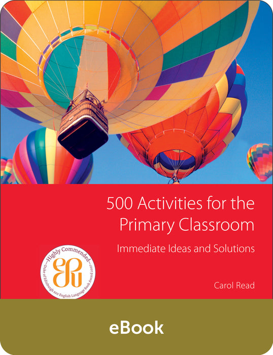 500 Activities for the Primary Classroom Digital Methodology Book Webcode