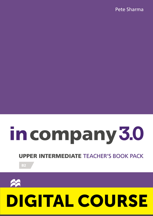 In Company 3.0 Upper Intermediate - Upper Intermediate Level Digital Teacher's Book with Teacher's Resources