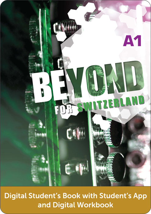 Beyond for Switzerland A1 - Digital Student’s Book with Student’s App and Digital Workbook