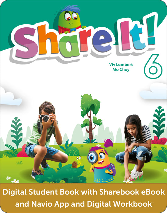Share It! 6 - Digital Student Book with Sharebook eBook and Navio App and Digital Workbook
