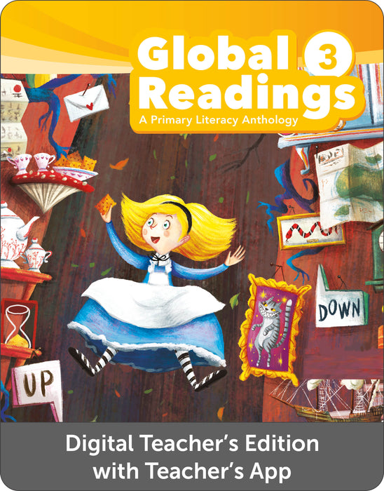 Global Readings - A Primary Literacy Anthology Level 3 - Digital Teacher's Edition with Teacher's App